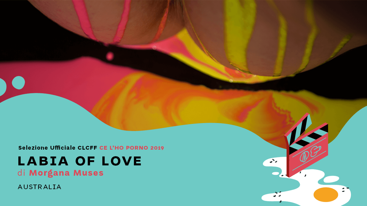 LABIA-OF-LOVE-Ce-lho-corto-film-festival-2019-inside-porn-about-bologna